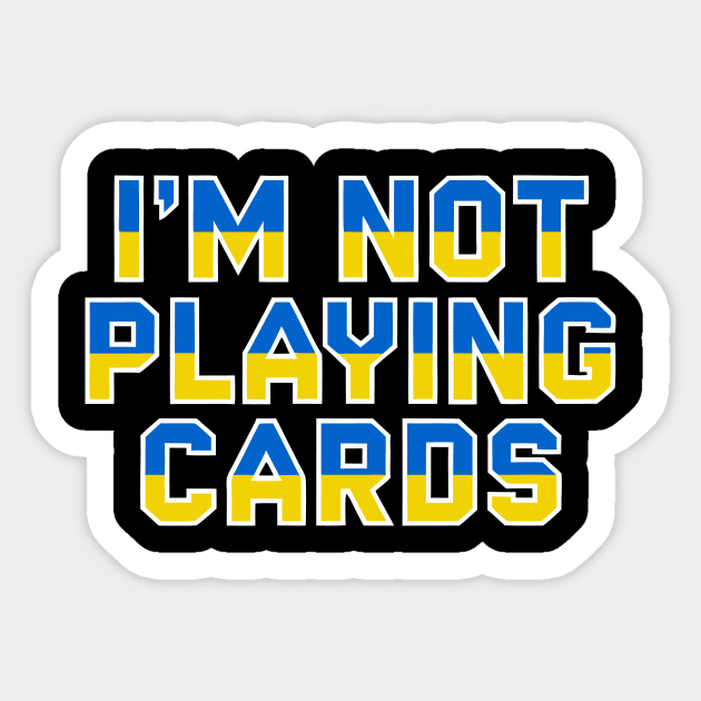 I'm Not Playing cards Sticker by CreativeSage